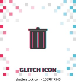 Trash bucket  glitch effect vector icon. Bin illustration.