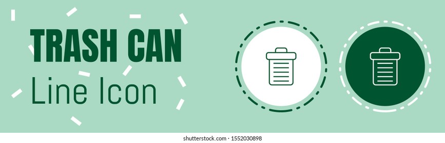 Trash Can Line icon. Useful Graphic elements for All Kinds of Designing Work.