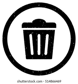 Trash Can rubber seal stamp watermark. Icon symbol inside circle frame with grunge design and corrosion texture. Scratched vector black ink sign on a white background.