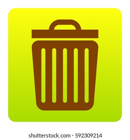 Trash sign illustration. Vector. Brown icon at green-yellow gradient square with rounded corners on white background. Isolated.