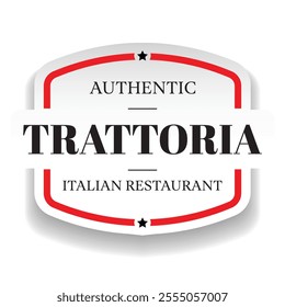 Trattoria, authentic Italian restaurant logo label