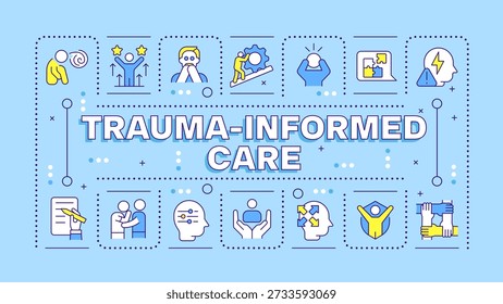 Conceito de palavra de cuidado informado de trauma. Habilidades de comunicação, saúde mental. Desenvolvimento pessoal. Banner de tipografia. Ilustração vetorial com texto do título, cor dos ícones editáveis