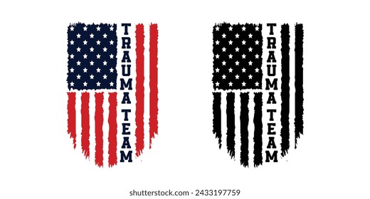 Trauma TeamTypography Vector. Distressed American Flag Print For t Shirt,Poster,backround,Banner New Design. svg