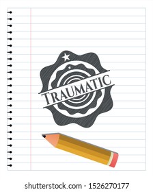 Traumatic emblem drawn in pencil. Vector Illustration. Detailed.