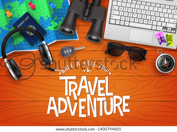 Travel Adventure 3D Realistic Banner Top\
View with Travelling Items like Map, Passport, Binoculars, Laptop,\
Headset, Sunglasses, Car Key and Compass in Top of Brown Wood\
Planks. Vector\
Illustration\
