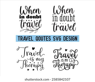 Travel adventure Quotes Handwriting Worry less, travel more Travel is my therapy