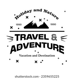 'Travel and adventure' slogan inscription. Vector positive life quote design. Illustration for prints on t-shirts and bags, posters, cards. Typography design with motivational quote.