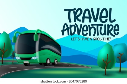 Diseño de fondo de vector de aventura de viajes. Viaje de aventuras de texto con elemento de autobús viajero en el recorrido rural del parque de autopistas para divertirse y relajarse de viaje de vacaciones. Ilustración vectorial.
