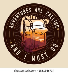 Travel adventures round logo or badge or patch or t-shirt design template with double exposure effect backpack silhouette with mountains landscape. Vector illustration