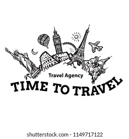 Travel agency signboard, logo, poster or template design. Travel and tourism background. Famous world landmarks located around the globe. Hand drawn sketch vector illustration.