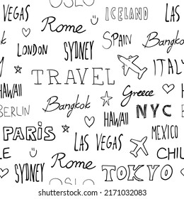 Travel background. City names and travel destinations. Word text doodle seamless pattern.