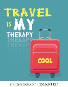 Travel bag with text, travel is my therapy