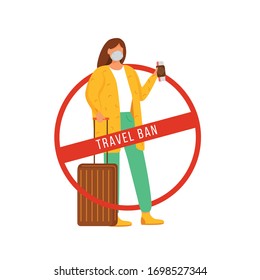 Travel ban flat color vector faceless character. Tourist with protection for virus spread. Passenger in medical mask isolated cartoon illustration for web graphic design and animation
