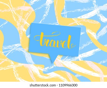 Travel banner. Decorative background and handwritten lettering. Horizontal trip card. Template for holiday design. Vector illustration.