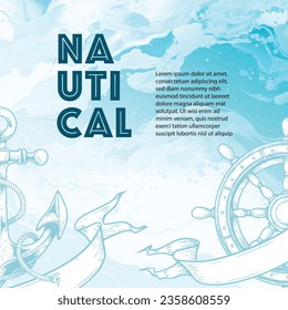 Travel banner. Sea nautical design with hand drawn sketch style helm, ribbon and anchor. Watercolor or acrylic blue background. Vector design template.