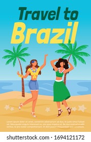 Travel to Brazil poster flat vector template. Standing latino women in summer clothing. Sea beach. Brochure, booklet one page concept design with cartoon characters. Traditional party flyer, leaflet