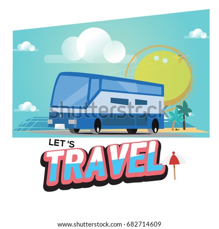 Travel Bus Text Lets Travel Journey Stock Vector Royalty Free