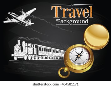 Travel by transport, compass, train and plane on the chalkboard background