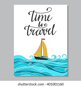Travel card design isolated, sailboat, ship, sea calligraphic text, handwriting 