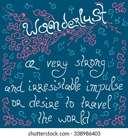Travel card - wanderlust definition. Blue and pink leaves, doodles.