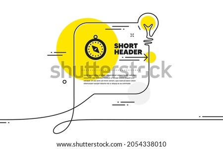 Travel compass icon. Continuous line idea chat bubble banner. Trip sign. Holidays symbol. Travel compass icon in chat message. Talk comment light bulb background. Vector