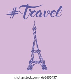Travel concept. Vector background with monument and calligraphic inscription travel