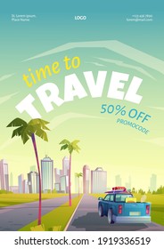 Travel coupon with summer landscape, town and car with luggage on road. Vector flyer with promocode for vacation trip. Cartoon illustration of tropical city with skyscrapers and palm trees