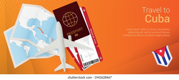 Travel to Cuba pop-under banner. Trip banner with passport, tickets, airplane, boarding pass, map and flag of Cuba. Vector template.