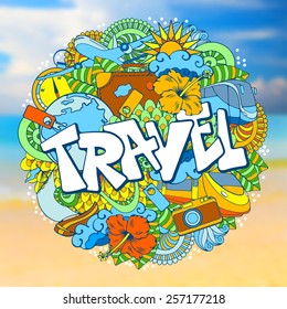 Travel defocused background with doodles elements. Vector illustration.