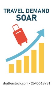 Travel demand soar. Business arrow graph going up represents profit and growth from holiday
