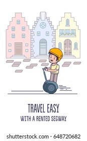 Travel easily by renting a Segway. Poster with man riding around town on the Segway. Vector