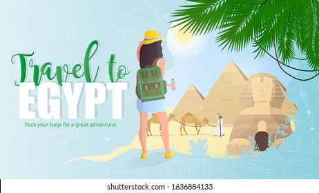 Travel to Egypt banner. Girl in a hat with a backpack with looks at Egypt. Egyptian sphinx, pyramids, palm trees and camels. Well suited for advertising tours. Vector illustration.