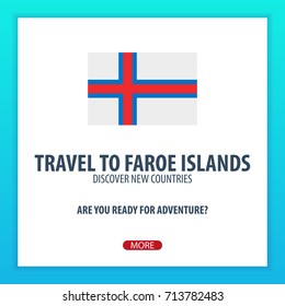 Travel to Faroe Islands. Discover and explore new countries. Adventure trip