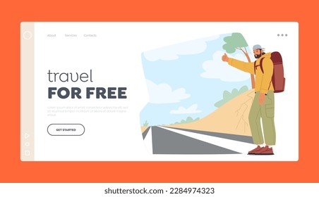 Travel for Free Landing Page Template. Lone Traveler Male Character Stands By The Roadside, Thumb Extended, Hoping To Catch A Ride To The Next Adventure, Freedom Concept. Cartoon Vector Illustration