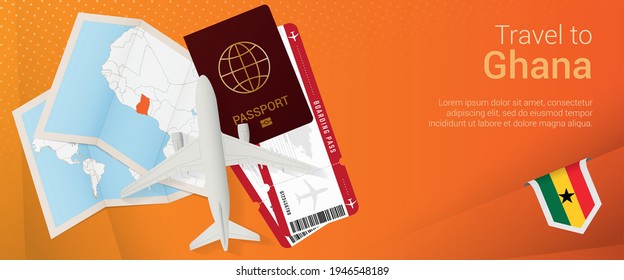 Travel to Ghana pop-under banner. Trip banner with passport, tickets, airplane, boarding pass, map and flag of Ghana. Vector template.