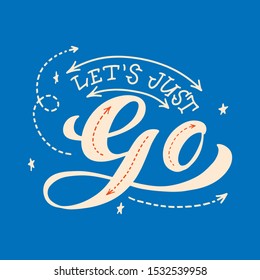 Travel hand drawn calligraphic quote. Inscription for invitation and greeting card, prints and posters. Time to adventure typography. Vector graphic design, text lettering composition.