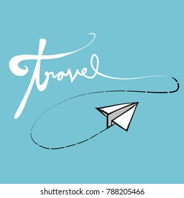 Travel handwriting word and paper airplane vector illustration