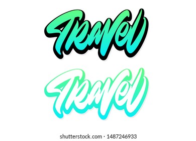 Travel. Handwritten vector lettering design. Vector calligraphy illustration isolated. Typography for banners, badges, postcard, t-shirt, prints, posters.