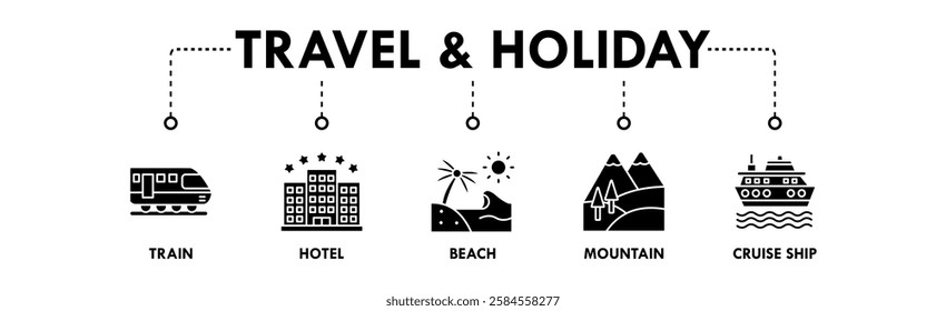 Travel and Holiday banner web icon illustration concept with icon of train, hotel, beach, mountain, and cruise ship