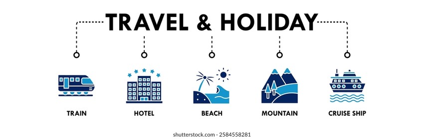 Travel and Holiday banner web icon illustration concept with icon of train, hotel, beach, mountain, and cruise ship