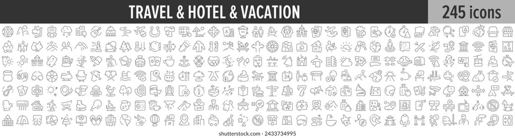 Travel, Hotel and Vacation linear icon collection. Big set of 245 Travel, Hotel and Vacation icons. Thin line icons collection. Vector illustration