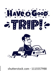 Travel icon. Happy man traveling by car. Vector illustration in retro cartoon style for t shirts, posters, cards, banners