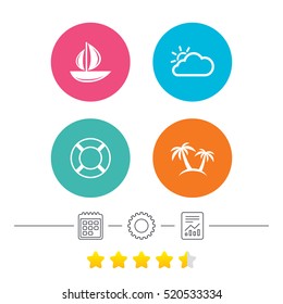 Travel icons. Sail boat with lifebuoy symbols. Cloud with sun weather sign. Palm tree. Calendar, cogwheel and report linear icons. Star vote ranking. Vector