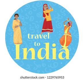 Travel to India round concept. Indian women dancing in traditional dresses.