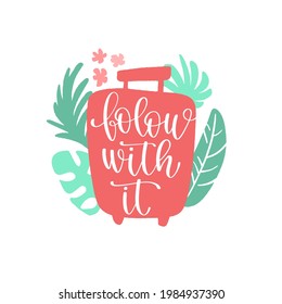 Travel inspiration quote. Positive phrase about trip and adventure. Trendy style handwritten lettering on decorative hand drawn backdrop. Vector illustration for posters, advertisement or web.