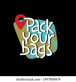 Travel inspiration quote. Positive phrase about trip and adventure. Trendy style handwritten lettering on decorative hand drawn backdrop. Vector illustration for posters, advertisement or web.