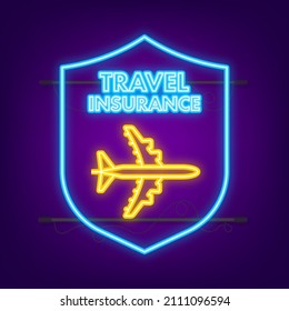 Travel Insurance In Neon Style. Isometric Vector Illustration. Health Insurance Concept.