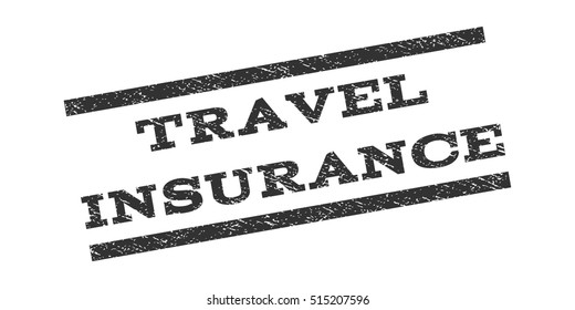 Travel Insurance watermark stamp. Text caption between parallel lines with grunge design style. Rubber seal stamp with dirty texture. Vector color ink imprint on a white background.