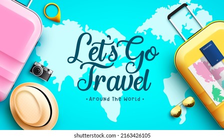 Travel international vector background design. Let's go travel text with tourist elements of hat, luggage and passport for around the world destination visit. Vector illustration.
