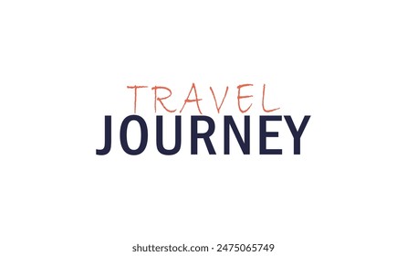 Travel journey typography vector illustration